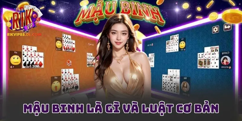 Mậu binh là gì và luật cơ bản